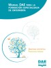 Manual DAE para la Formación Especializada de Enfermería. Anatomía descriptiva. Fisiología humana